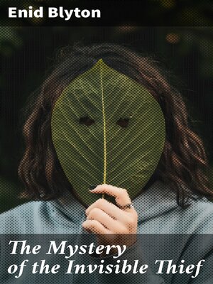 cover image of The Mystery of the Invisible Thief
